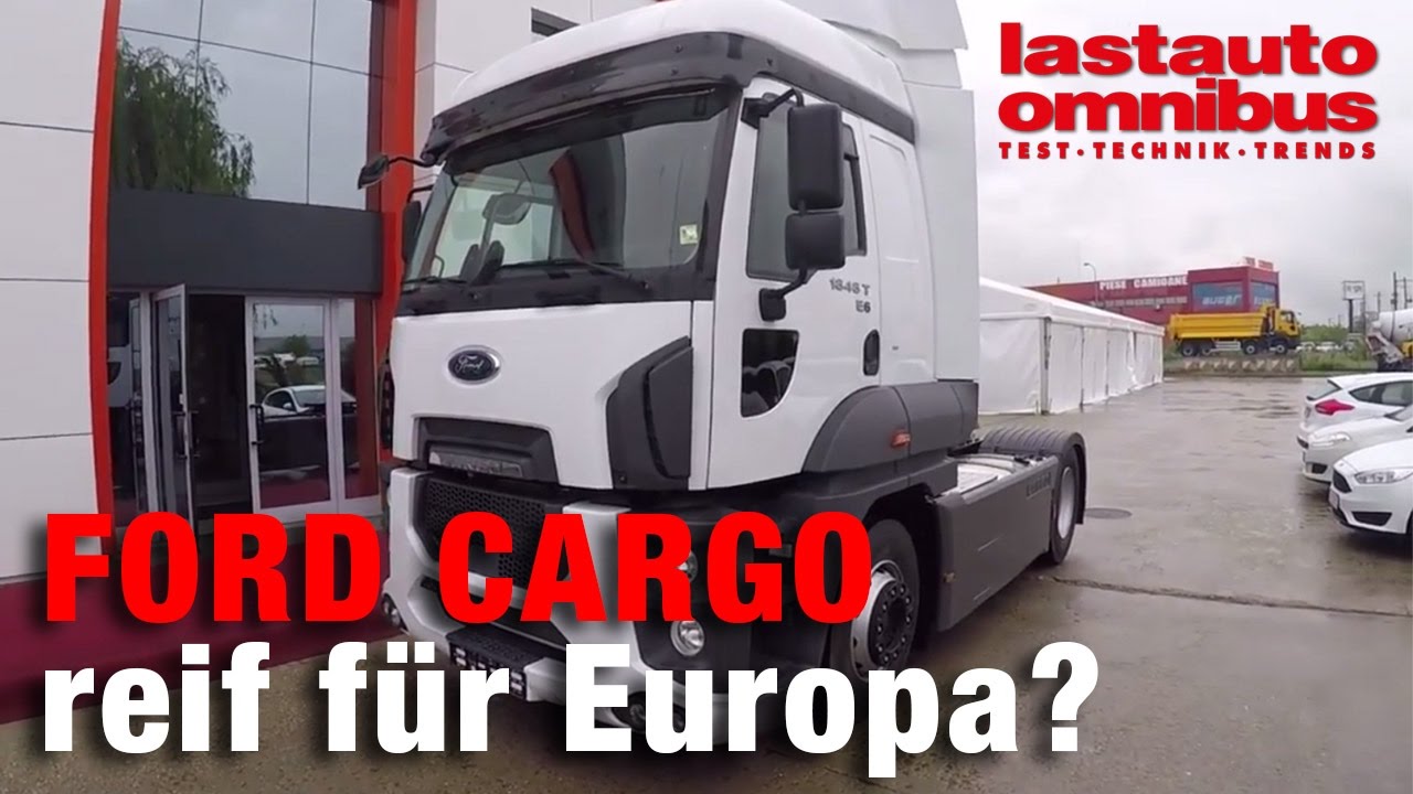 Der Ford Cargo Kommt Nach Europa Youtube