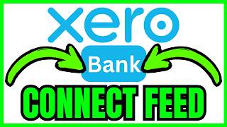 How To CONNECT BANK FEED To Xero (QUICK & EASY) 2026