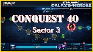 CONQUEST 40 | Hard Sector 3 Feats (w/ BOSS FEATS) SWGOH