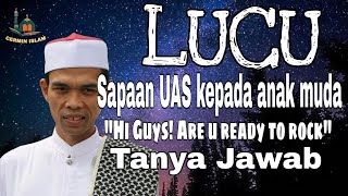 Lucu | Ajakan untuk Anak Muda | Tanya Jawab ▶️ Ust Abdul Somad
