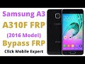 Samsung A3 2016 FRP Bypass - Samsung A310F FRP Bypass