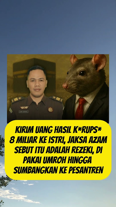 Wah sunggu muliaa sekali jaksa azam,uang kor*p disumbang ke pesantren #korupsi #jaksaagung #shorts