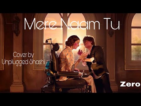 Zero | Mere Naam Tu | Lyrical | Abhay Jodhpurkar | Shahrukh Khan | Anushka Sharma | Ajay-atul