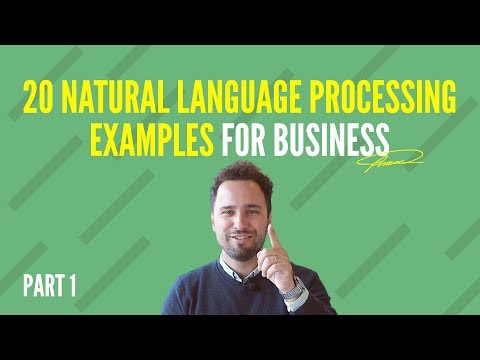 20 Natural Language Processing Examples For Business – PART 1