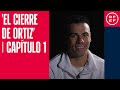 El cierre de ortiz  captulo 1  la historia de sergio lozano