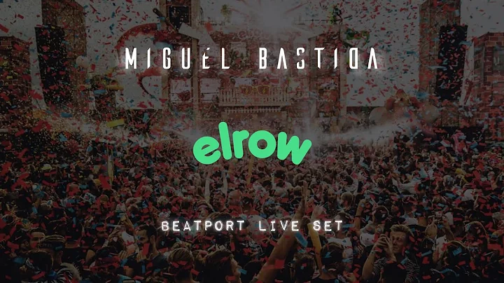 Elrow Show @ Miguel Bastida Beatport Live
