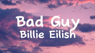 Billie Eilish - Bad Guy (Lyrics)