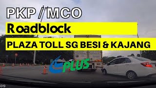 Small Accident - Roadblock Plaza Toll Kajang and Sungai Besi - MCO by Dennis Zill 1,354 views 3 years ago 12 minutes, 38 seconds