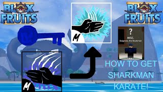 Blox Fruits | How to get Sharkman Karate + Showcase | Tutorial