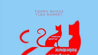 Tierra Whack - Flea Market (sped up)