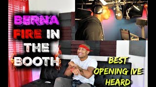 Berna - Fire in the Booth Reaction