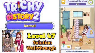 Tricky Story 2 Brain Twist Normal Level 47 Take Care all the babies Solution Walkthrough