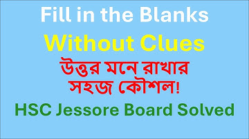 Fill in the Blanks (Without Clues) | HSC English Cloze Test | Jessore Board 2023