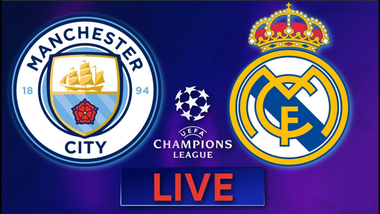 🔴Manchester City - Real Madrid UEFA Champions League Halbfinale Liveradio