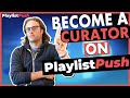 How to become a curator on playlist push