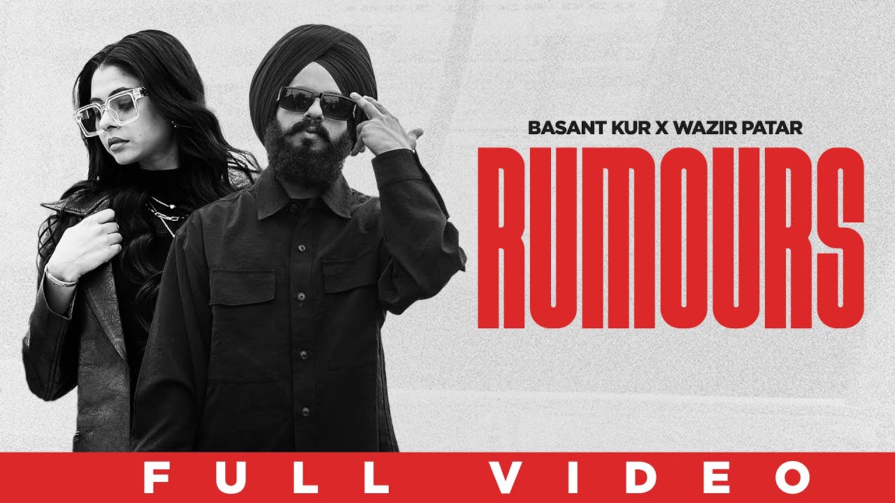 Rumours   Official Video  Basant Kur  Wazir Patar  More Than Before EP  New Punjabi Song 2024