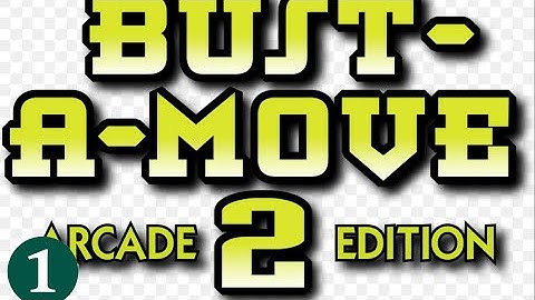 Bust-A-Move 2 (Let’s Play) - Intro/Practice Mode