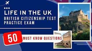 British Citizenship Test  Life in the UK Practice Exam (50 Must Know Questions)