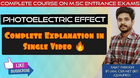 Photoelectric Effect|| Origin Of Quantum Mechanics|| IIT-JAM|| JEST|| TIFR|| CSIR- NET