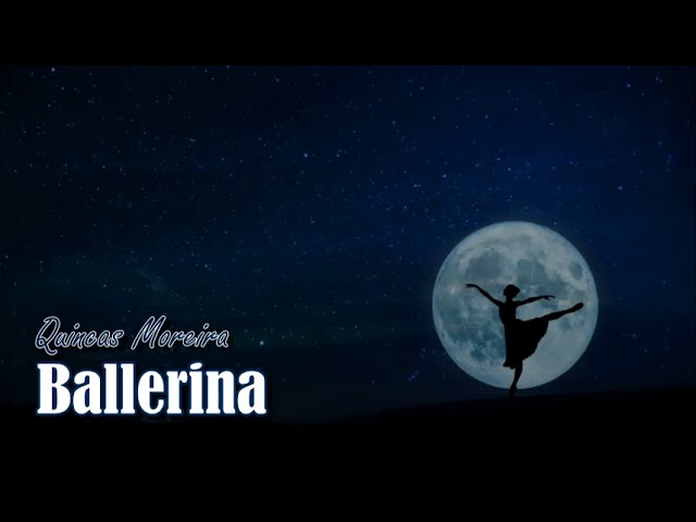Quincas Moreira - Ballerina class=