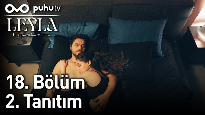 Leyla: Hayat...Aşk...Adalet... 18. Bölüm 2. Tanıtım