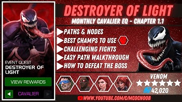 Destroyer of Light - Cavalier Event Quest - Chapter 1.1 - Venom - MCOC - Oct 2021