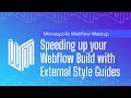 Webflow minneapolis  mike hagan  kyle simmons  using external style guides with weflow