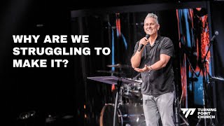 Why Are We Struggling to Make it? | Pastor Rob Jones