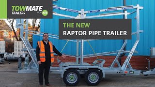 The New Raptor Pipe Trailer