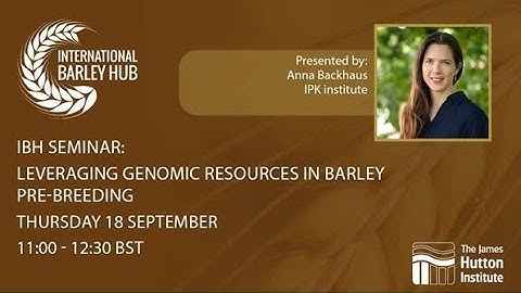 IBH Seminar | Leveraging genomic resources in barley pre-breeding
