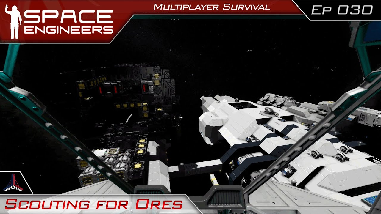 Space Engineers Modded Survival Multiplayer | Scouting For Ores | #030 ...