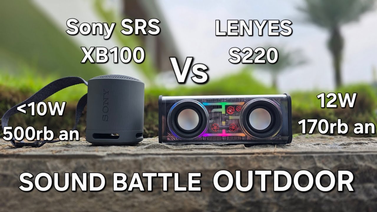 Sony SRS-XB100 VS Lenyes S220 - Battle Sound Outdoor Speaker Portable Mini