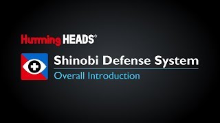 Shinobi Defense System - Introduction