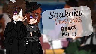 Soukoku Timelines React to Eachother||Part 1.5/3||Happy New Years!!!
