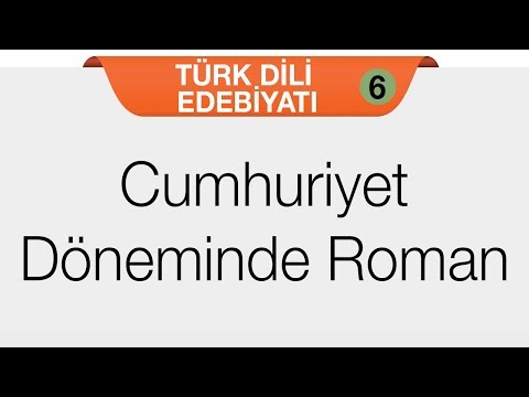 Roman - Cumhuriyet Döneminde Roman 1923-1950