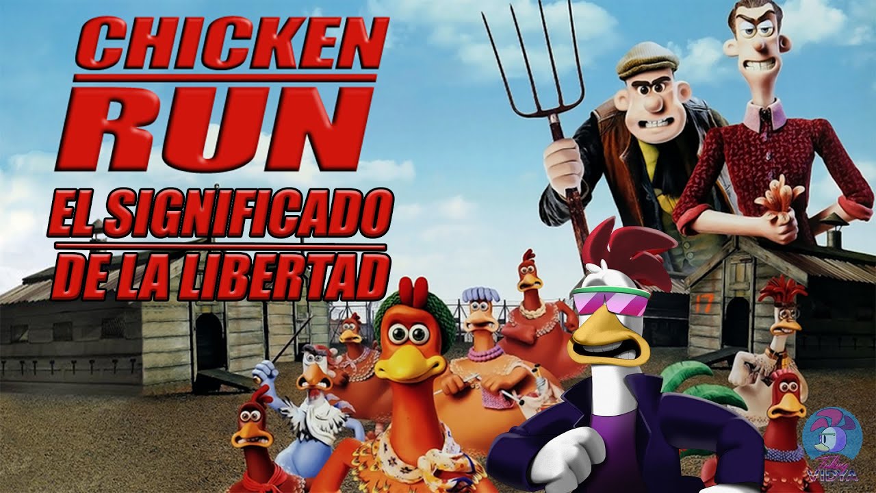 Pollitos en Fuga: ¿Qué significa la libertad?