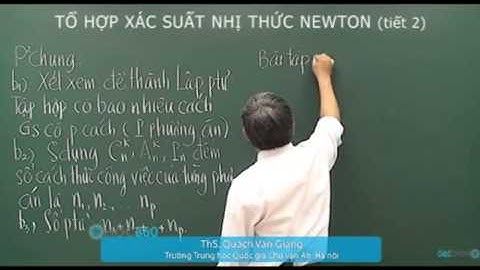 Toán Học   Tổ hợp xác suất nhị thức Newton  tiết 2