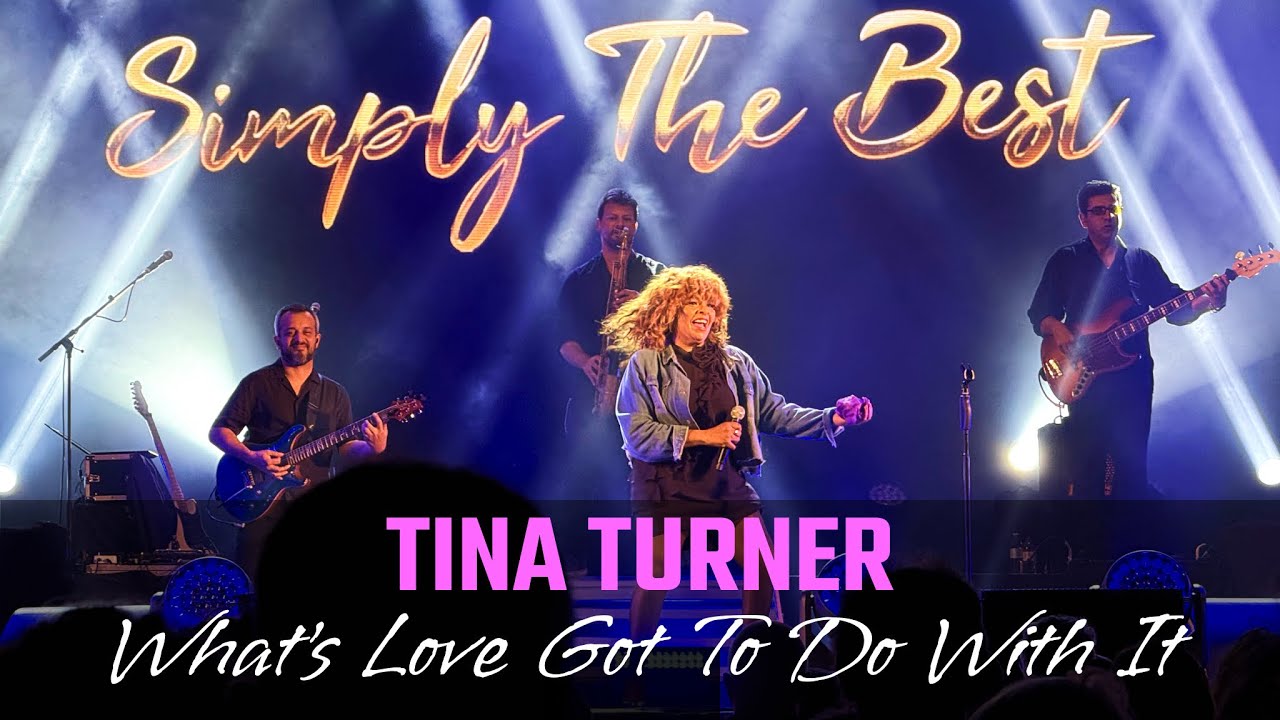 Tina Turner Tribute Show "Simply The Best" - What's Love Got To Do With ...