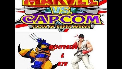 Marvel Vs. Capcom: Wolverine/Ryu Playthrough
