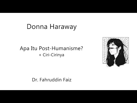 Apa Itu Post-Humanisme dan Ciri-Cirinya | Dr. Fahruddin Faiz | Ngaji Filsafat