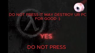 half life free version (the die button)