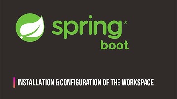 01. Get started with Spring Boot (Installation & Configuration)