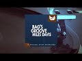 Miles Davis - Bags Groove (Full Album)