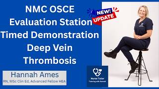 NMC OSCE Evaluation Station Demonstration Deep Vein Thrombosis