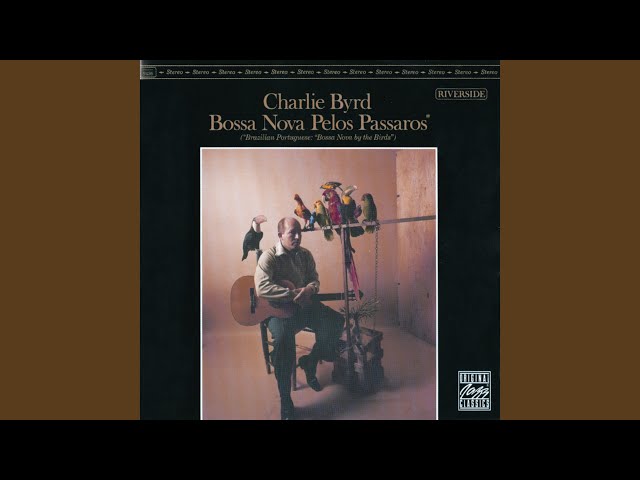 Charlie Byrd - Um Abraco Do Bonfa