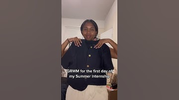 GRWM for my summer internship #lawstudent #collegeinternship #grwm