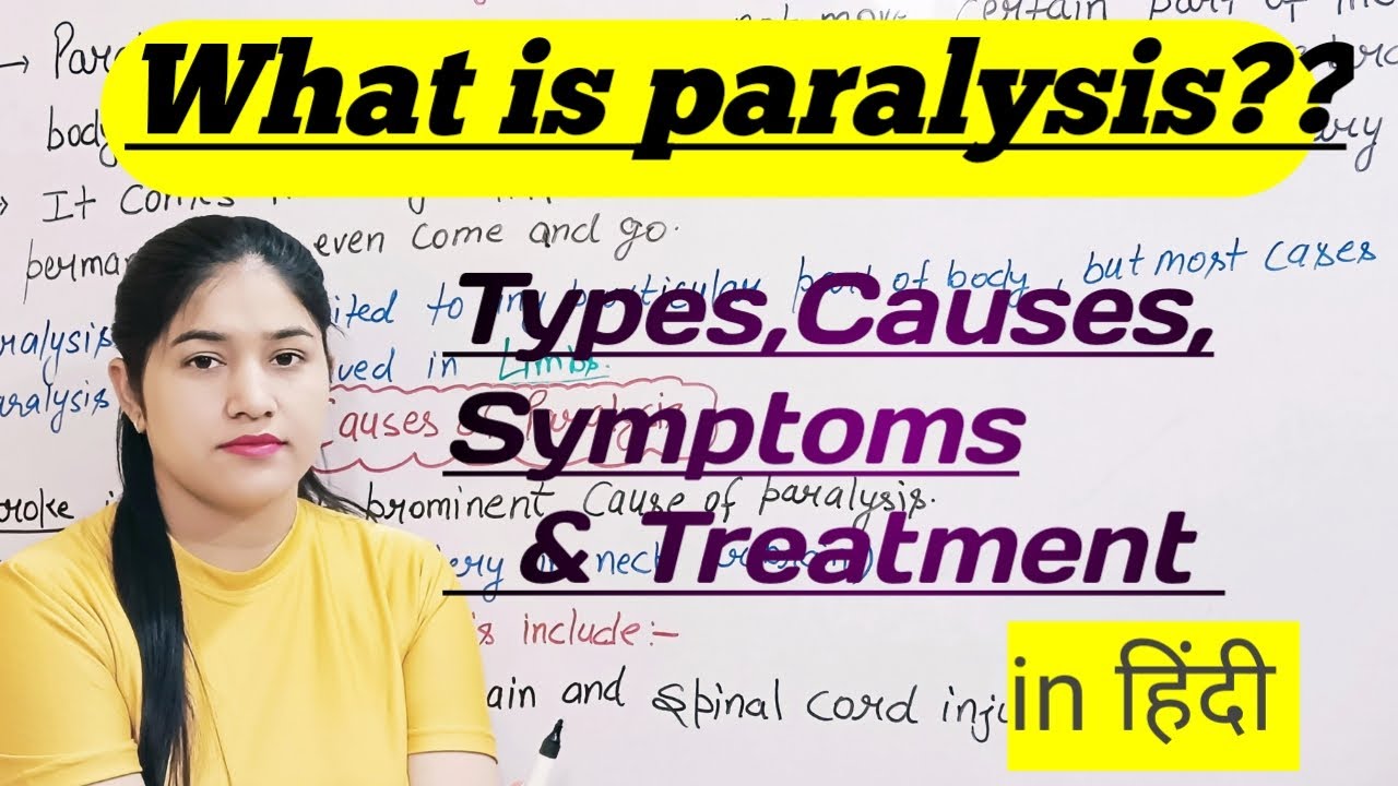 Paralysis L Causes Types Symptoms L Paralysis Meaning In Hindi L YouTube Paralysis L Causes Types Symptoms L Paralysis Meaning In Hindi L YouTube