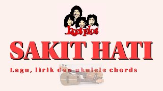 KOES BERSAUDARA | SAKIT HATI | LAGU | LIRIK DAN UKULELE CHORDS