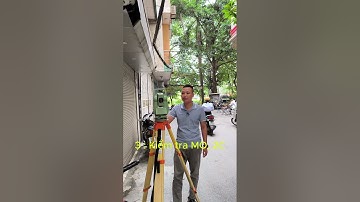 HƯỚNG DẪN KIỂM TRA MÁY TOÀN ĐẠC