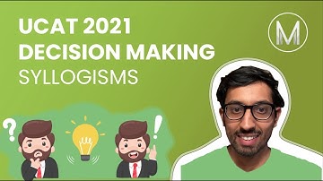 UCAT (UKCAT) Decision Making 2 | Syllogisms I | Medic Mind